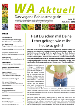 Hast Du schon mal Deine Leber gefragt, wie es ihr heute so geht?