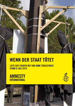 WENN DER STAAT TÖTET - Amnesty gegen die Todesstrafe