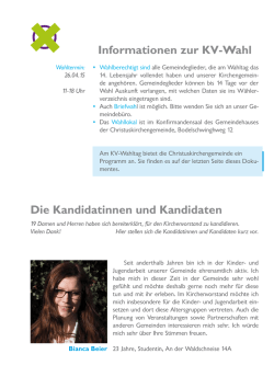 Informationen zur KV-Wahl Die Kandidatinnen und Kandidaten