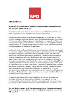 FAQs zu TTIP/CETA Warum setzt sich die SPD für die