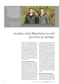 «Lieber eine Maschine zu viel als eine zu wenig»