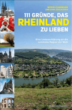 111 Gründe, das Rheinland zu lieben