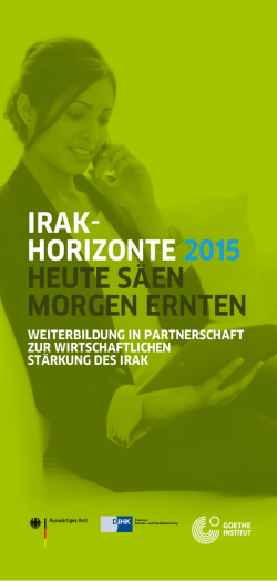 IRAK- HORIZONTE 2015 HEUTE S&Auml;EN MORGEN ERNTEN