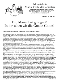 Du, Maria, bist gesegnet! In dir sehen wir die Gnade Gottes!