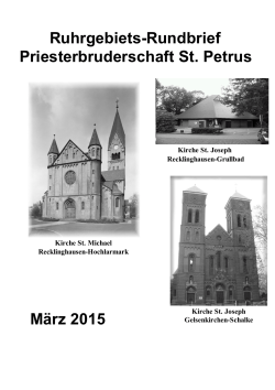 Ruhrgebiets-Rundbrief Priesterbruderschaft St. Petrus März 2015