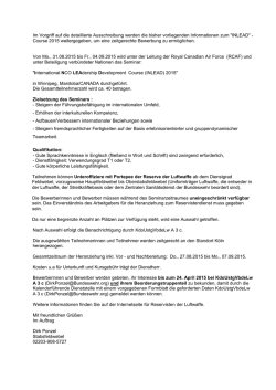 Im Vorgriff auf die detaillierte Ausschreibung werden die