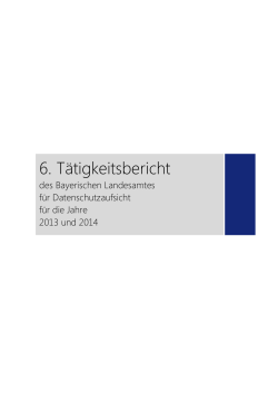 6. Tätigkeitsbericht - Bayerisches Landesamt für Datenschutzaufsicht