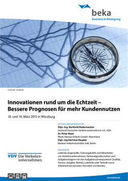 Innovationen rund um die Echtzeit &ndash; Bessere Prognosen f&uuml;r mehr