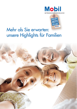 Mehr als Sie erwarten: unsere Highlights für Familien