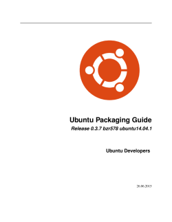 Ubuntu Packaging Guide Release 0.3.7 bzr564 ubuntu14.04.1