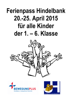 Ferienpass Hindelbank 20.-25. April 2015 für alle Kinder der 1. – 6