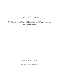Dr. Peter L&uuml;ttmann, Forum Migration und Zuwanderung, 16. April 2015