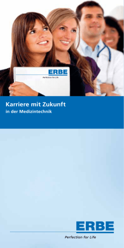 Karriere mit Zukunft - ERBE Elektromedizin GmbH