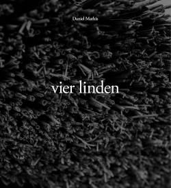 Fotobuch – Vier Linden. Von Daniel Mathis
