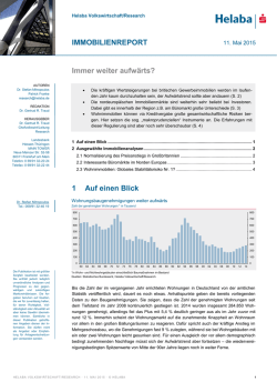 IMMOBILIENREPORT Immer weiter aufw&auml;rts? 1 Auf einen