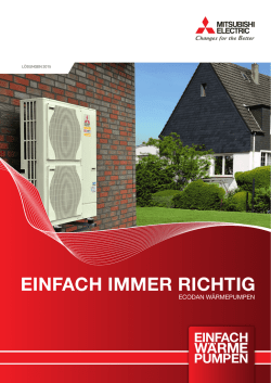 einfach immer richtig - Ecodan W&auml;rmepumpen von Mitsubishi Electric