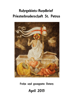 Ruhrgebiets-Rundbrief Priesterbruderschaft St. Petrus April 2015