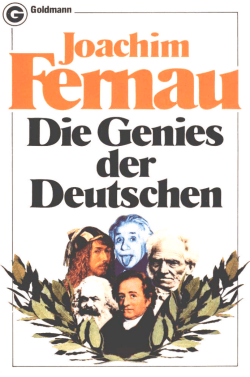 Joachim Fernau - Die Genies der Deutschen