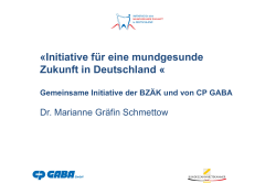 Präsentation Dr. Marianne Gräfin Schmettow, CP GABA GmbH