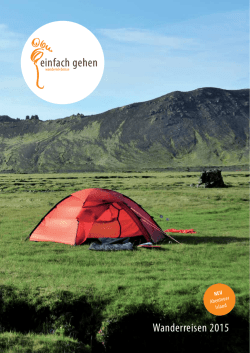 einfach gehen Wanderreisen 2015 - einfach gehen, Wandererlebnisse