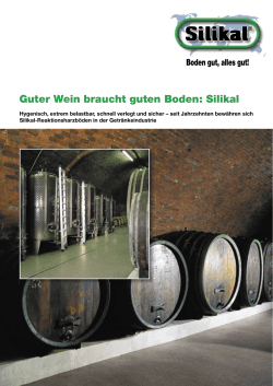 Guter Wein braucht guten Boden: Silikal