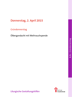 Donnerstag, 2. April 2015: Gr&uuml;ndonnerstag &ndash; &Ouml;lbergandacht mit