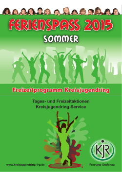 Ferienspaß 2015 - Kreisjugendring Freyung
