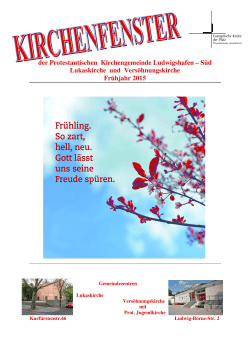 Frühjahr 2015 - Protestantische Kirchengemeinde Ludwigshafen-Süd
