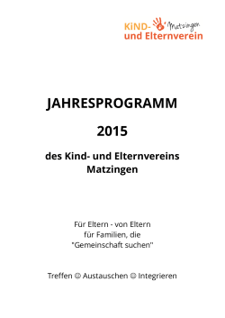 JAHRESPROGRAMM 2015 - Kind- und Elternverein Matzingen