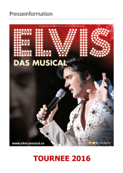 „ELVIS – Das Musical“ auf großer Tournee 2016
