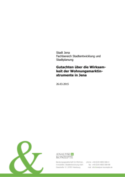 Gutachten &uuml;ber die Wirksam- keit der Wohnungsmarktin