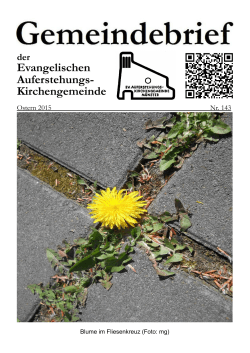 Nr. 143 (Ostern 2015) - Ev. Auferstehungskirchengemeinde Münster