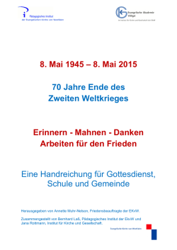 Handreichung 08.Mai - Wie krieg ich Frieden