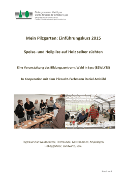 Mein Pilzgarten: Einführungskurs 2015