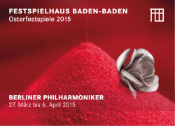 FESTSPIELHAUS BADEN-BADEN Osterfestspiele 2015