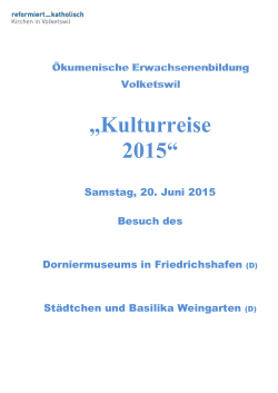 Kulturreise 2015 Friedrichshafen und Weingarten