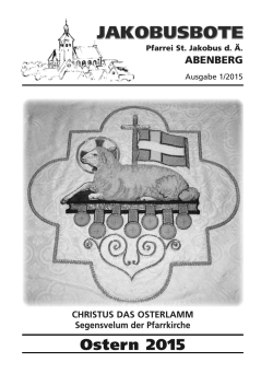 Jakobusbote Ausgabe Ostern 2015 - St. Jakobus