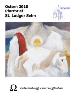 Osterpfarrbrief 2015 - Pfarrgemeinde St. Ludger Selm
