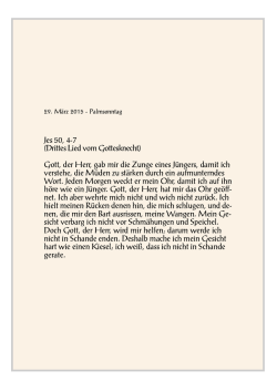Jes 50, 4-7 (Drittes Lied vom Gottesknecht) Gott, der Herr, gab mir