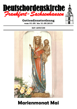 Gottesdienstordnung Mai 2015 - Die Deutschordenskirche in Frankfurt