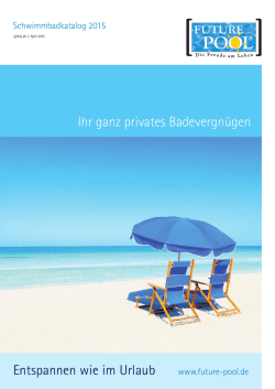 Ihr ganz privates Badevergn&uuml;gen Entspannen wie im