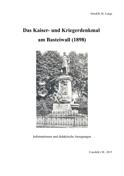 Das Kaiser- und Kriegerdenkmal am Basteiwall (1898)