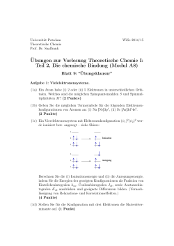 Übungen zur Vorlesung Theoretische Chemie I: Teil 2, Die
