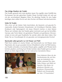 Das richtige Abseihen der Nudeln Die Nudeln generell nicht total