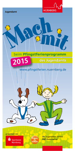 Pfingstferienprogramm 2015 - Jugendamt der Stadt Nürnberg