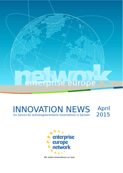 Innovation News April 2015 - enterprise europe network sachsen