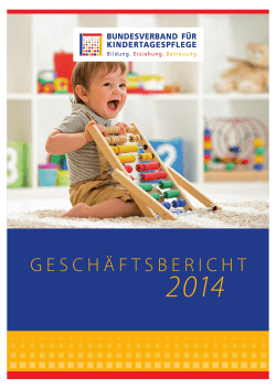 Geschäftsbericht 2014 - Bundesverband für Kindertagespflege