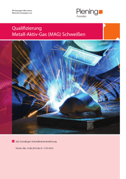 Qualifizierung Metall-Aktiv-Gas (MAG) Schweißen