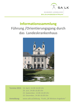 Informationssammlung Führung /Orientierungsgang durch