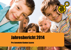 Jahresbericht 2014 - Pro Juventute Kanton Luzern